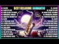 Download Lagu LOVE SONGS SAXOPHONE INSTRUMENTAL - BEST ROMANTIC GOLDEN MEMORIES MUSIC ALL TIME