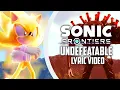 Download Lagu Sonic Frontiers - Undefeatable (Lyric Video)