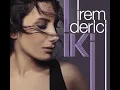 İrem Derici - Zorun Ne Sevgilim