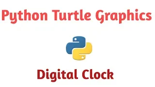 Python Turtle Graphics - Digital Clock