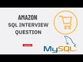 Amazon SQL interview question