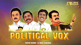 political mashup vox dj love rajesh