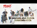 Download Lagu JANGAN ADA DUSTA DIANTARA KITA | ROCK VERSION by TONE TRAVELLER