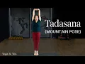 Tadasana How To Do Tadasana Benefits Of Tadasana Mountain Pose How To Improve Posture