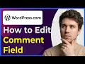 How to Edit the Wordpress Comment Field Step-By-Step 2026 guide