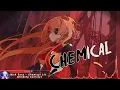Lagu Nightcore - Chemical - (Lyrics)