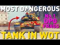 Most Dangerous tank in World of Tanks