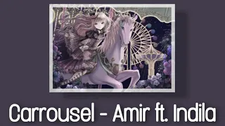 Download Carrousel - Amir ft. Indila (Slowed \u0026 Reverb) MP3