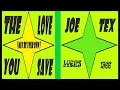 THE LOVE YOU SAVE - JOE TEX (LYRICS)