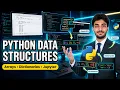 Python Data Structures for Beginners Arrays Methods and Dictionaries explained
