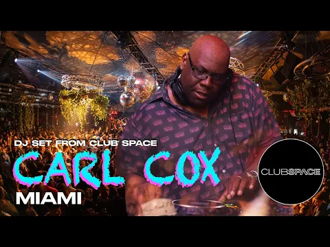 Download MP3 CARL COX @ Club Space Miami -SUNRISE DJ SET presented by Link Miami Rebels