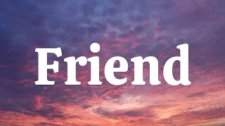 Friend Friend Lyrics New English Song New Newsong Lyrics Song 