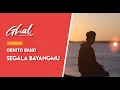 Lagu Ghal - Segala Bayangmu | Cover Ornito Band