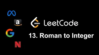 LeetCode 13 Roman to Integer - Best Approach Explained Python