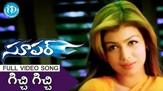 gichhi gichhi song super movie songs nagarjuna anushka shetty ayesha takia