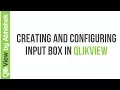 Creating and Configuring Input Box in QlikView