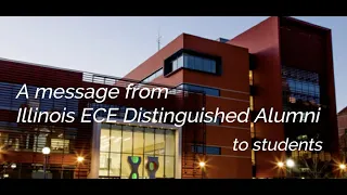 Alumni Message to Illinois ECE current and prospective students updated