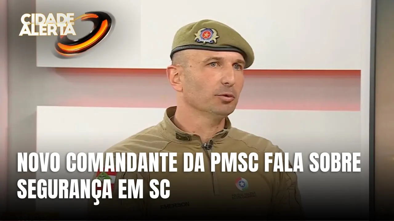 Comandante geral da PMSC, Coronel Emerson Fernandes, fala sobre segurança em SC