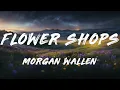 ERNEST, Morgan Wallen - Flower Shops (Acoustic)   [ Lyrics ]