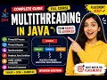 Multithreading in Java Full Course Thread Synchronization Deadlock Interview Questions