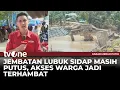 Lagu Jembatan di Lubuk Sidap Aceh Tamiang Masih Terputus | Kabar Merah Putih