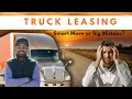 Truck Lease Agreements EXPLAINED in 5 Minutes What They Don t Tell You