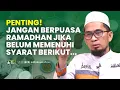 Download Lagu Sahnya Puasa Ramadhan Tergantung Syarat Berikut !! - Ustadz Adi Hidayat