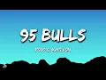 Polo G, King Von - 95 Bulls (Lyrics)