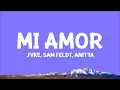 @SamFeldt  - Mi Amor (with JVKE & Anitta) Lyrics