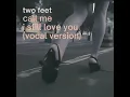 Call Me, I Still Love You (Vocal Version)