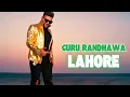 Download Lagu Lahore - Guru Randhawa | Official Video | T-Series Hit Song | Bollywood Evergreen Songs