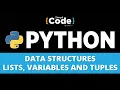 Data Structures in Python Lists Variables and Tuples in Python Python Tutorial SimpliCode