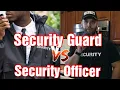Security Guard vs Security Officer What Separates Amateur Security and Professional Guards