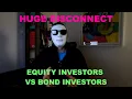Huge disconnect bond vs equity