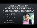 Lesson Using If Elif Else Statement for checking multiple conditions Class XI I P CBSE