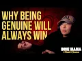 Why Being Genuine Will Always Win