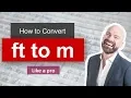Convert Foot to Meter ft to m - Formula Example Convertion Factor