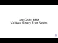 LeetCode 1361 Validate Binary Tree Nodes