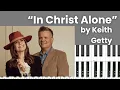In Christ Alone - Piano Tutorial and Chords