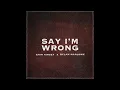 Erin Kinsey, Dylan Marlowe - say i'm wrong (SLOWED + REVERB)