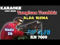 Download Lagu Tangisan Terakhir Alda Risma Karaoke Pop KN 7000 ||Nada Db #tangisanterakhir #aldarisma #tangisan
