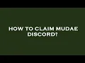How to claim mudae discord