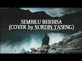 Download Lagu SEMBILU BERBISA (cover by Nurdin yaseng)|| lirik