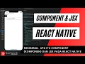 APA ITU COMPONENT KOMPONEN DAN JSX PADA REACT NATIVE - REACT NATIVE INDONESIA