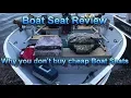 Boat seat review Why you don t buy cheap Boat seats