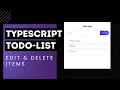 TypeScript Tutorial Editing Deleting Items in a Todo List App in TypeScript and React