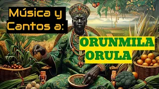 cantos a orula y orunmila para llamarlo y abrir caminos m sica y mantras 