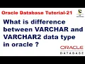 What is difference between VARCHAR and VARCHAR2 data type in oracle Oracle Database Tutorial