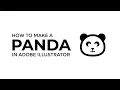How to make a Panda in Adobe Illustrator Illustrator tutorial