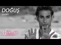 Uyan - Doğuş 1997 / Nostaljik Nağmeler
